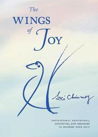 Cover image for The Wings of Joy: Finding Your Path to Inner Peace