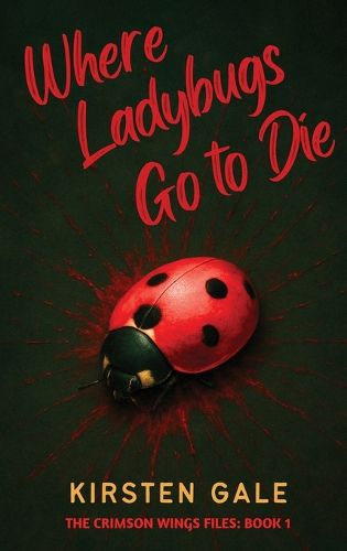 Cover image for Where Ladybugs Go to Die