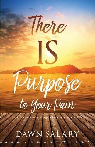 Cover image for There IS Purpose to Your Pain