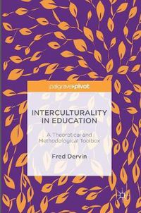 Cover image for Interculturality in Education: A Theoretical and Methodological Toolbox