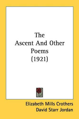 The Ascent and Other Poems (1921)