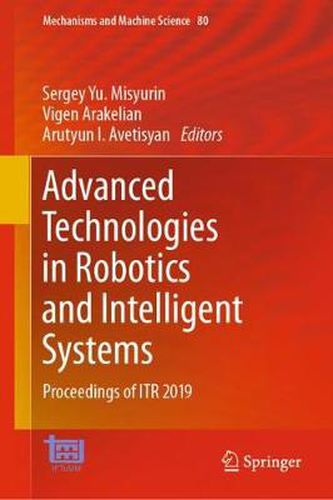 Cover image for Advanced Technologies in Robotics and Intelligent Systems: Proceedings of ITR 2019