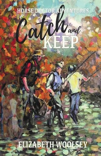 Cover image for Catch and Keep Horse Doctor Adventures