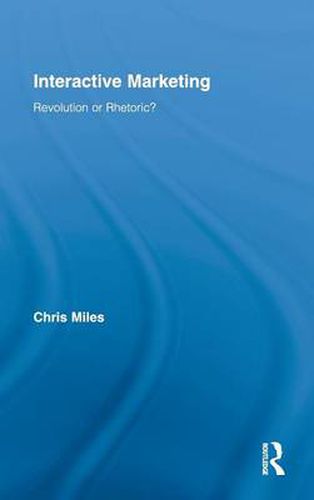 Cover image for Interactive Marketing: Revolution or Rhetoric?