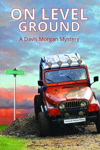 Cover image for On Level Ground: A Davis Morgan Mystery