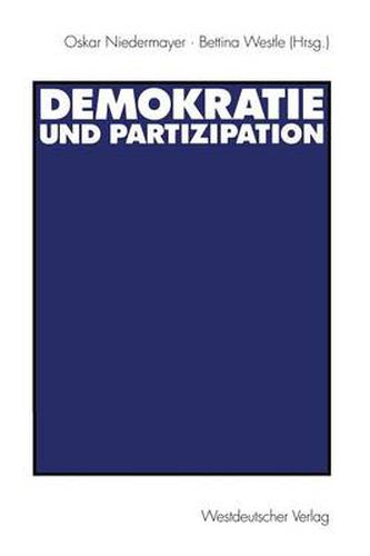 Cover image for Demokratie und Partizipation: Festschrift fur Max Kaase