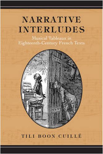 Cover image for Narrative Interludes: Musical Tableaux in Eighteenth-Century French Texts