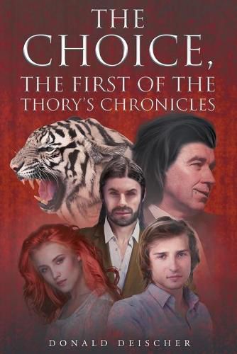 Cover image for The Choice, The First of The Thory's Chronicles