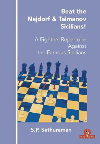 Cover image for Beat the Najdorf & Taimanov Sicilians: A Fighters Repertoire Against the Famous Sicilians