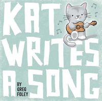 Cover image for Kat Writes a Song