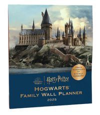 Cover image for 2025 Harry Potter: Hogwarts Family Wall Planner