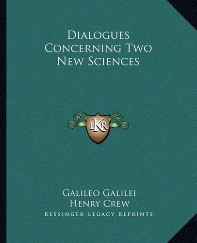 Dialogues Concerning Two New Sciences