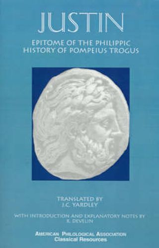 Cover image for Epitome of the Philippic History Of Pompeius Trogus