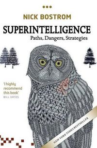 Cover image for Superintelligence: Paths, Dangers, Strategies