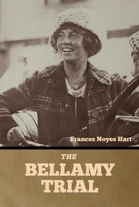 Cover image for The Bellamy Trial