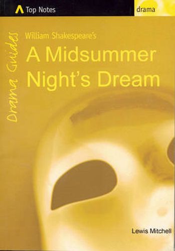 William Shakespeare's A Midsummer Night's Dream