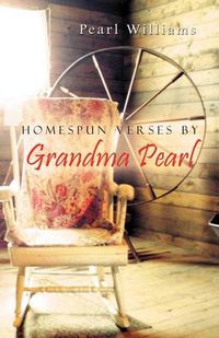 Cover image for Homespun Verses by Grandma Pearl