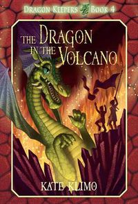 Cover image for Dragon Keepers #4: The Dragon in the Volcano