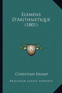 Cover image for Elemens D'Arithmetique (1801)