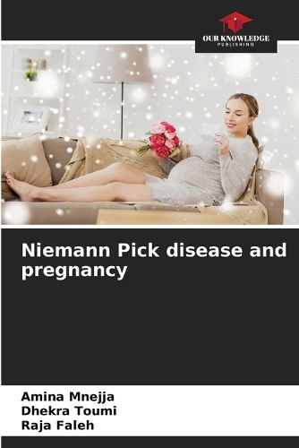 Cover image for Niemann Pick disease and pregnancy