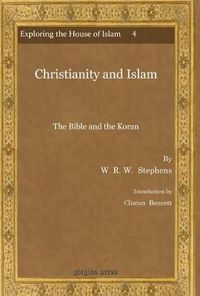 Cover image for Christianity and Islam: The Bible and the Koran