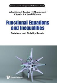 Cover image for Functional Equations And Inequalities: Solutions And Stability Results