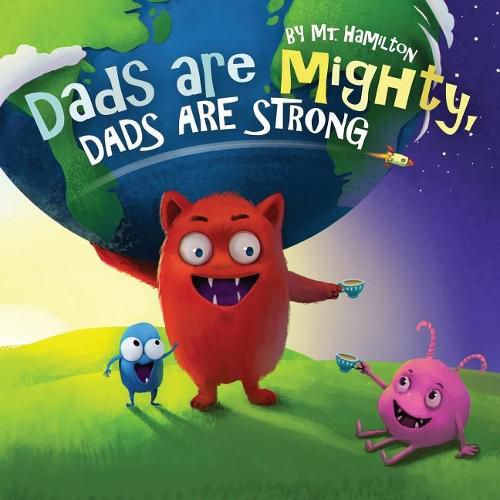 Cover image for Dads are Mighty, Dads are Strong