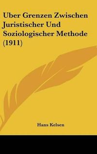 Cover image for Uber Grenzen Zwischen Juristischer Und Soziologischer Methode (1911)