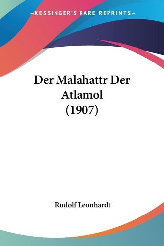 Cover image for Der Malahattr Der Atlamol (1907)