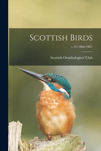 Cover image for Scottish Birds; v.14 (1986-1987)