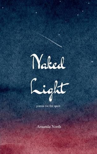 Cover image for Naked Light-poems for the spirit