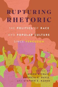 Cover image for Rupturing Rhetoric