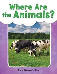 Cover image for Where Are the Animals?