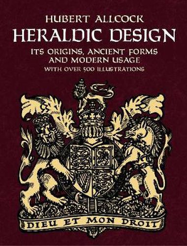 Cover image for Heraldic Design: Its Origins, Ancient Forms and Modern Usage