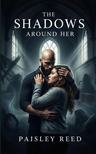 Cover image for The Shadows Around Her