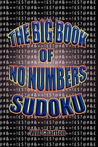 Cover image for The Big Book of No Numbers Sudoku