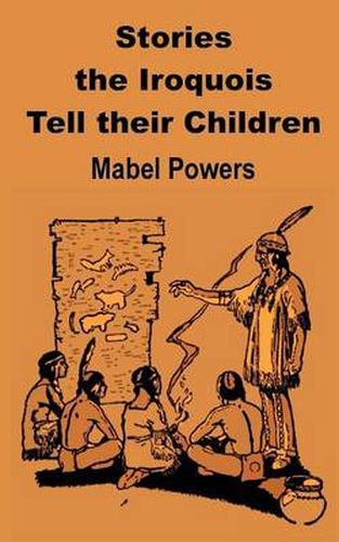 Cover image for Stories the Iroquois Tell Their Children