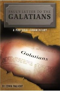 Cover image for Paul's Letter to the Galatians: A Pastoral Commentary