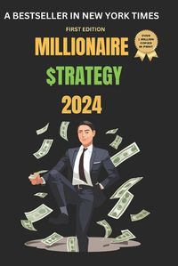 Cover image for Millionaire Strategy 2024 First Edition
