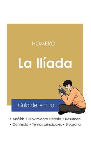 Cover image for Guia de lectura La Iliada de Homero (analisis literario de referencia y resumen completo)