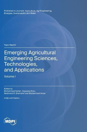 Cover image for Emerging Agricultural Engineering Sciences, Technologies, and Applications