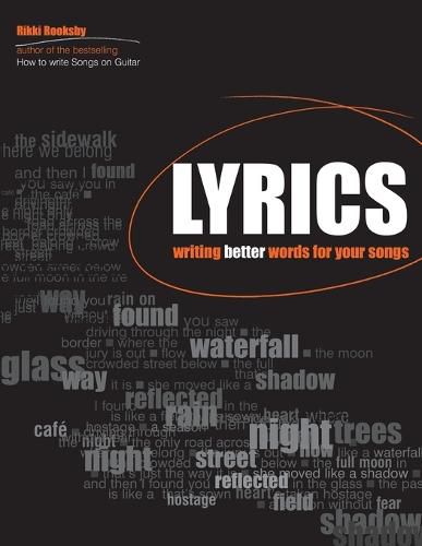 Cover image for Lyrics: Writing Better Words for Your Songs