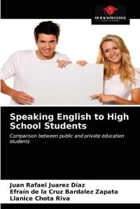 Cover image for Speaking English to High School Students