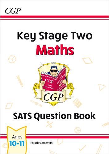 KS2 Maths SATS Question Book - Ages 10-11 (for the 2023 tests)