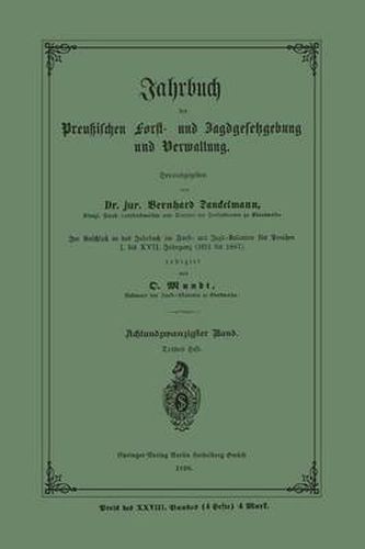 Cover image for Jahrbuch Der Preussischen Forst- Und Jagdgesetzgebung Und Verwaltung: Im Anschluss an Das Jahrbuch Im Forst- Und Jagd-Kalender Fur Preussen I. Bis XVII. Jahrgang (1851 Bis 1867)