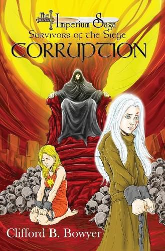 Cover image for Corruption (the Imperium Saga: Survivors of the Siege, Book 1)