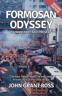 Cover image for Formosan Odyssey: Taiwan, Past and Present