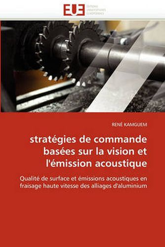 Cover image for Strat Gies de Commande Bas Es Sur La Vision Et L' Mission Acoustique