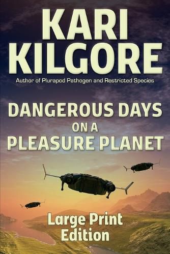Cover image for Dangerous Days on a Pleasure Planet