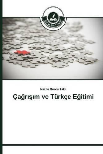 Ca&#287;r&#305;&#351;&#305;m ve Turkce E&#287;itimi